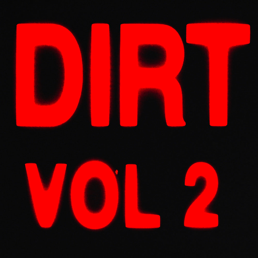 DIRT VOL 2
